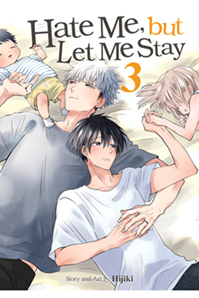 Seven Seas Pr Urăște-mă, dar lasă-mă să rămân Vol. 3