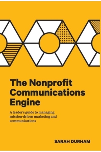 Pierogi Pr Motorul de comunicare pentru organizațiile non-profit: Ghidul lide...