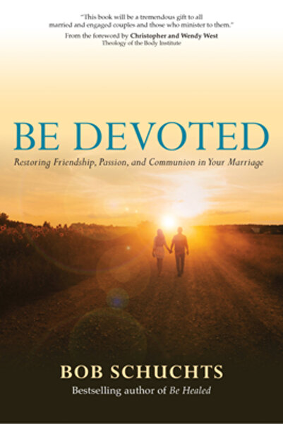 Ave Maria Pr Be Devoted: Restoring Friendship, Passion, and Communion in Your...