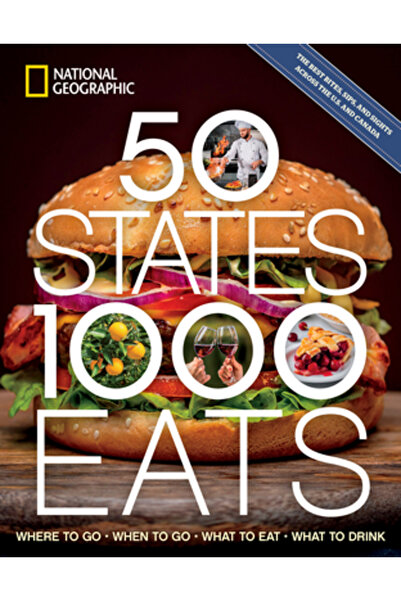 Natl Geographic Soc 50 de state, 1.000 de restaurante: Unde să mergi, Când să...