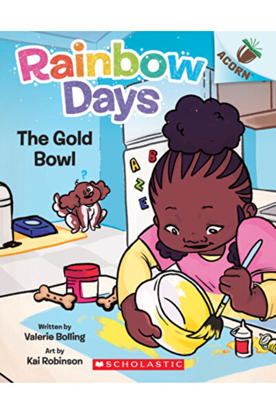 Scholastic The Gold Bowl: An Acorn Book (Rainbow Days #2)