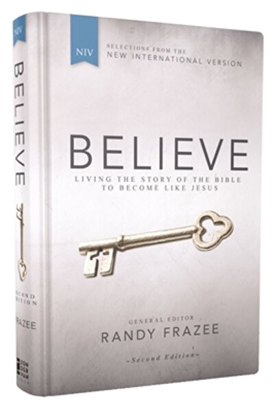 Zondervan Niv, Believe, Hardcover: Living the Story of the Bible to Become Li...