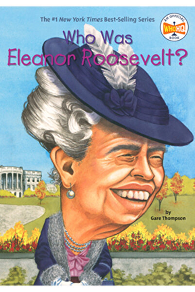 GROSSET & DUNLAP Cine a fost Eleanor Roosevelt?