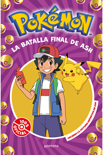 montena La Batalla Final de Ash: El Combate Definitivo / Ash's Quest: The Ess...