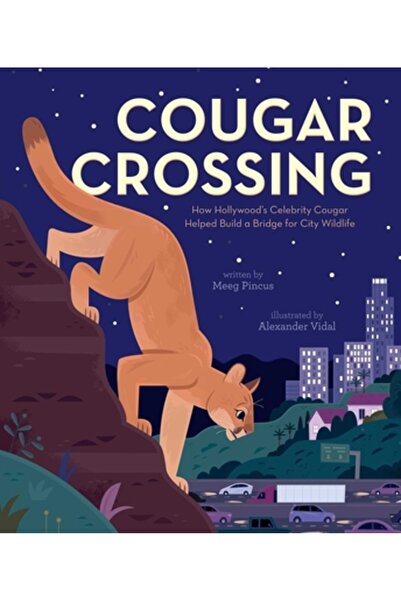 Beach Lane Books Cougar Crossing: Cum a ajutat celebritatea Cougar de la Holl...