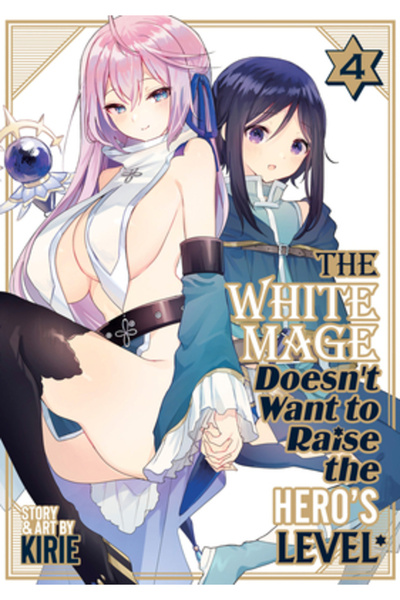 Seven Seas Pr Magul Alb nu vrea să ridice nivelul eroului Vol. 4