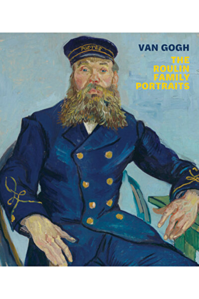 Mfa Pubn Artworks Van Gogh: Portretele familiei Roulin