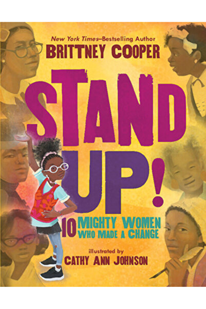 Orchard Books Ridicați-vă!: Zece femei puternice care au făcut o schimbare