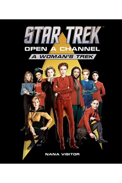 Insight Ed Star Trek: Deschide un canal: Călătoria unei femei