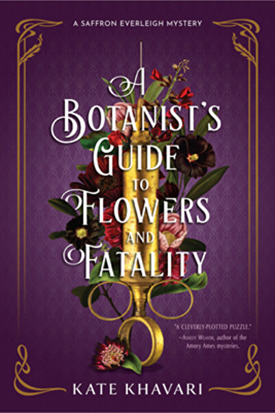 Crooked Lane Books A Botanist's Guide to Flowers and Fatality
