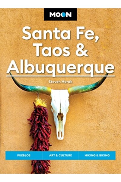 Avalon Travel Publ Moon Santa Fe, Taos și Albuquerque: Pueblos, Artă și cultură, Drumeții și ciclism
