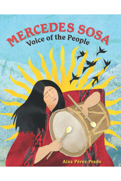 Childrens Book Pr Mercedes Sosa: Vocea Poporului