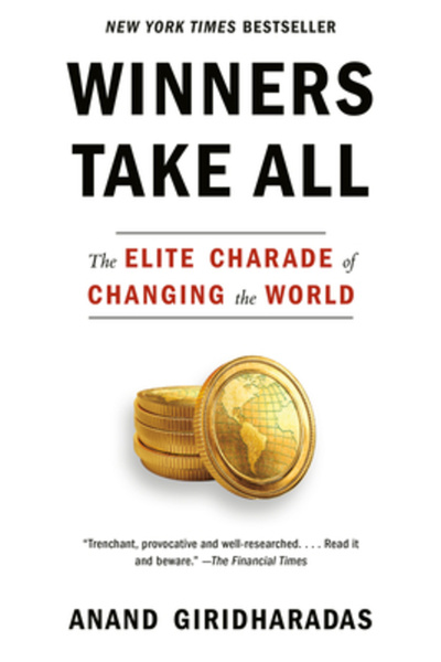 Vintage Books Câștigătorii iau totul: Șarada de elită a schimbării lumii