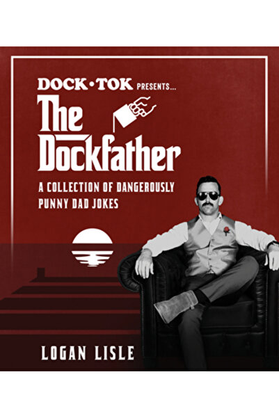 Ten Peaks Pr Dock Tok prezintă... Dockfather: O colecție de glume periculos d...