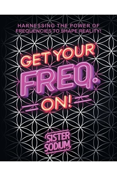 Vertel Pub Activează-ți frecvența!: Valorificăm puterea frecvențelor pentru a...