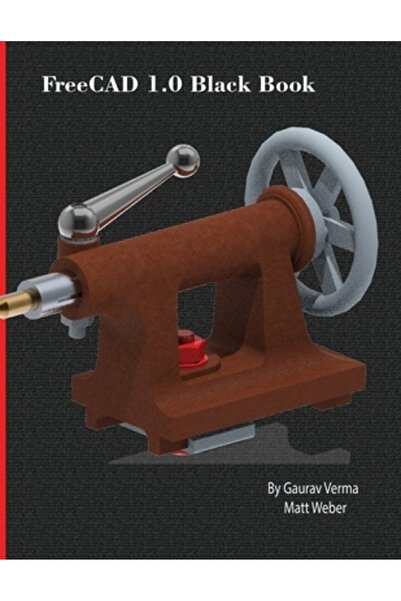 Cadcamcae Works FreeCAD 1.0 Black Book