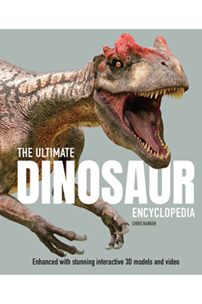 Welbeck Childrens Books Enciclopedia supremă a dinozaurilor: Îmbunătățită cu ...