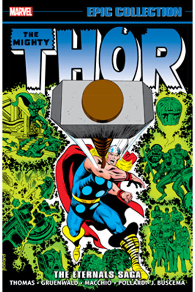 Marvel Comics Group Colecția Epică Thor: Saga Eternilor