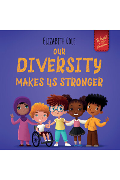 Mocha Media Inc Diversitatea noastră ne face mai puternici: Carte socio-emoți...