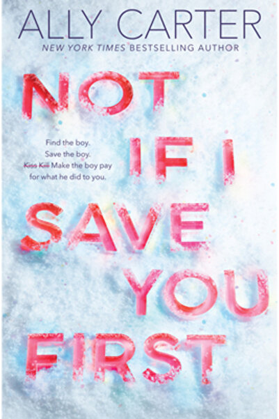 Scholastic Not If I Save You First