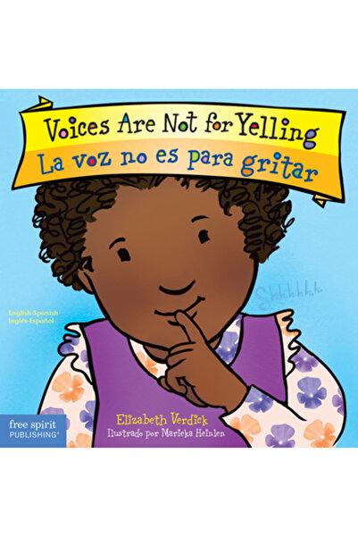 Free Spirit Pub Voices Are Not for Yelling / La Voz No Es Para Gritar