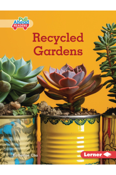 Lerner Pubn Grădini reciclate