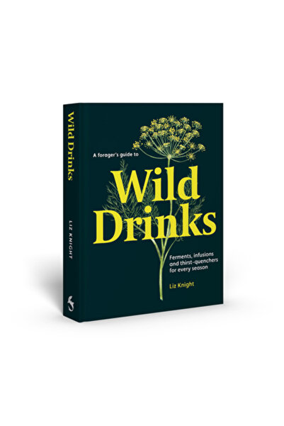 Skittledog Ghidul culegătorului pentru băuturile sălbatice: Fermentări, infuzii și potolitoare de sete pentru fiecare anotimp