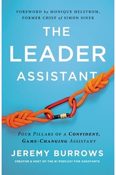 Assistants Lead The Leader Assistant Four Pillars of a Confident, Game-Changi...