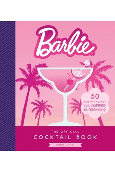Running Pr Book Publ Cartea oficială de cocktailuri Barbie: 50 de rețete de v...