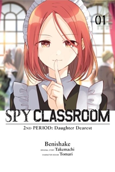 Yen Pr Spy Classroom - A doua oră: Draga mea fiică, vol. 1 (Manga)