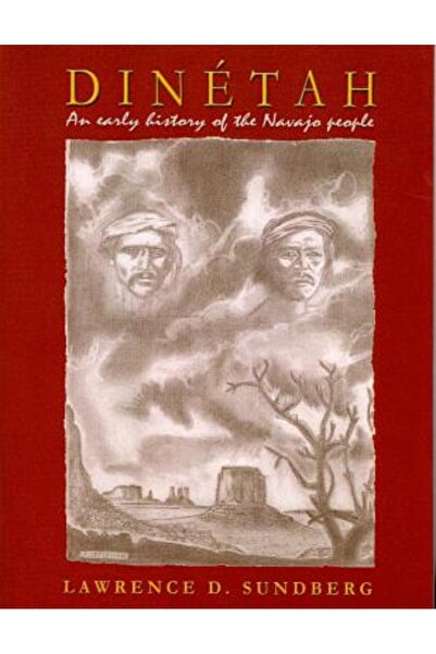 Sunstone Pr Dinetah: O istorie timpurie a poporului Navajo