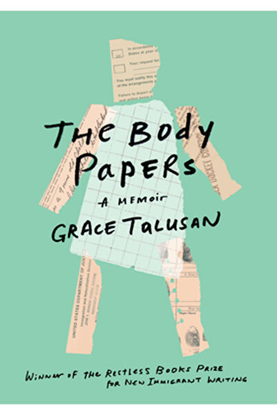 Restless Books The Body Papers: A Memoir