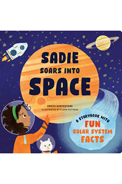 ZEITGEIST Sadie zboară în spațiu: o carte cu povești amuzante despre sistemul...