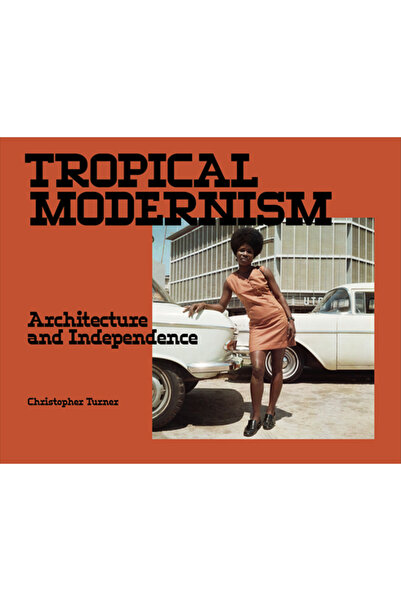 Victoria & Albert Museum Modernismul tropical: Arhitectură și independență