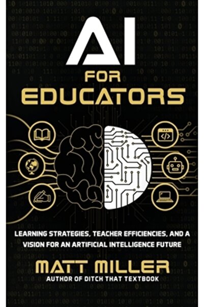 Dave Burgess Consulting Inc IA pentru educatori: strategii de învățare, efici...