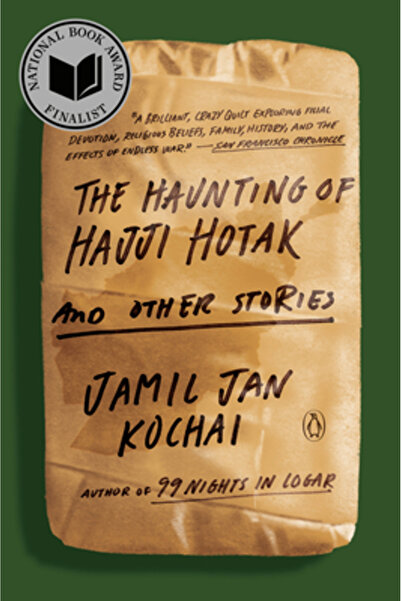 Penguin Group The Haunting of Hajji Hotak and Other Stories
