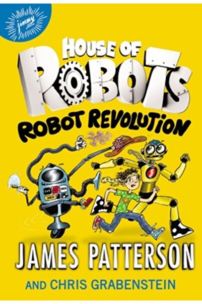 Jimmy Patterson Casa Roboților: Revoluția Robotilor