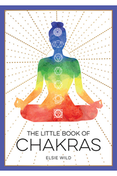 Summersdale Publ Mica Carte a Chakrelor: O Introducere în Înțelepciunea Antic...