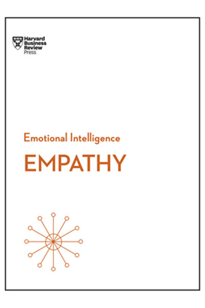 Harvard Business Empatie (Seria HBR Inteligență Emoțională)