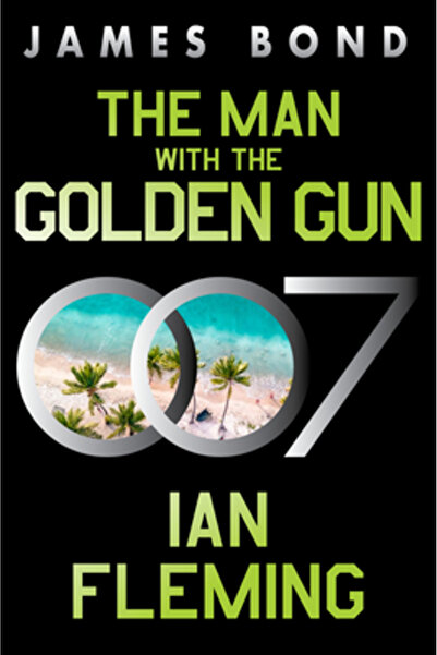 William Morrow Omul cu pistolul de aur: Un roman cu James Bond