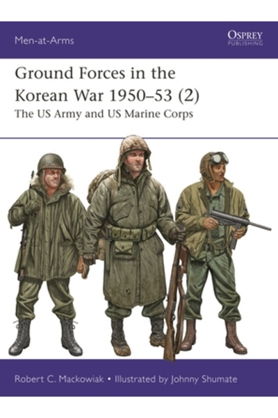 Osprey Pub Inc Forțele terestre în războiul din Coreea 1950-53 (2): Armata SU...