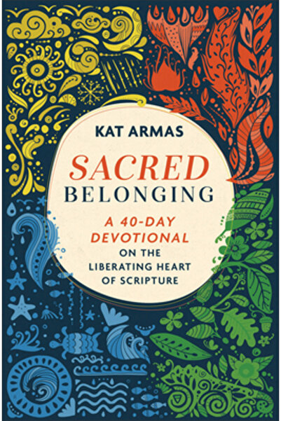 Brazos Pr Apartenența sacră: Un devoțional de 40 de zile despre inima elibera...