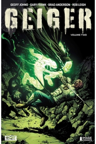 Image Comics Geiger Volumul 2: Cavalerul Nuclear