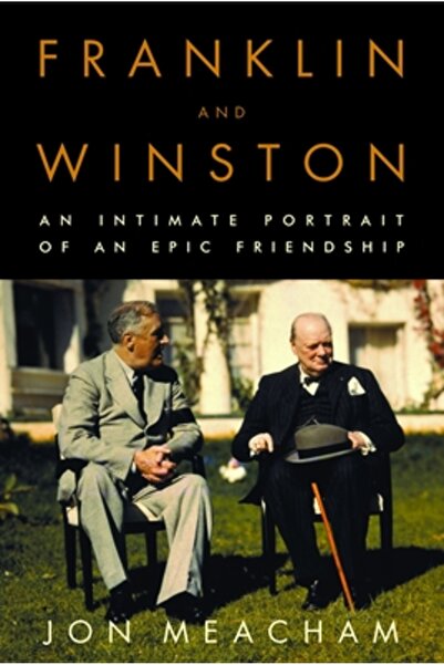 Random House Franklin and Winston: An Intimate Portrait of an Epic Friendship