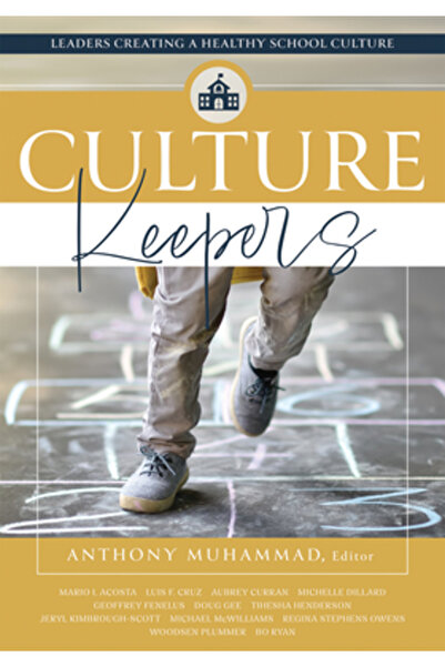 Solution Tree Păstrătorii culturii: Lideri care creează o cultură școlară săn...