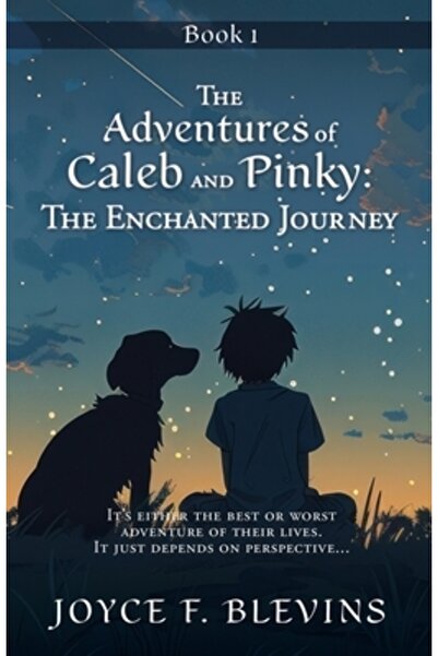 Mill City Pr Inc Aventurile lui Caleb și Pinky: Călătoria fermecată: Călătoria fermecată: : Cartea 1