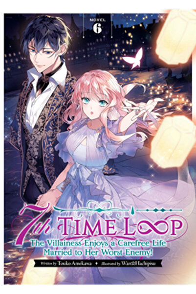 Airship 7th Time Loop: The Villainess Enjoys a Carefree Life Married to Her W...