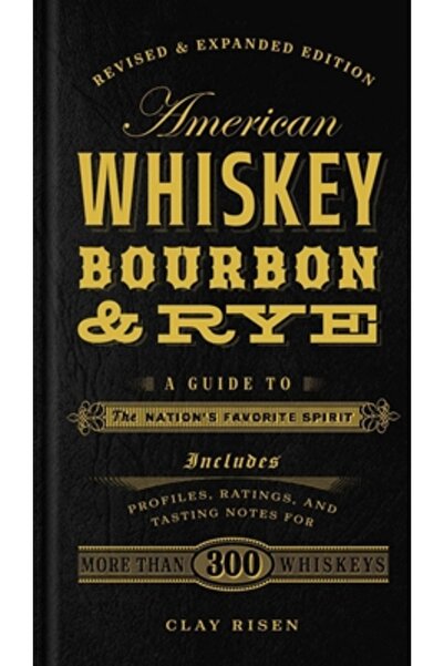 GENERAL BOOKS Whisky american, bourbon și secară: un ghid pentru băuturile sp...