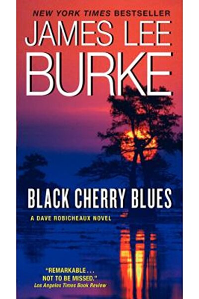 Harper Torch Black Cherry Blues: Un roman Dave Robicheaux