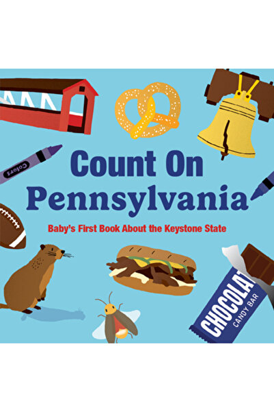 Gibbs Smith Pub Contați pe Pennsylvania: Prima carte a bebelușului despre sta...